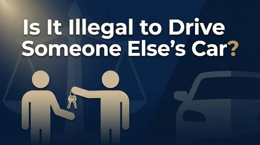 Driving someone else's car