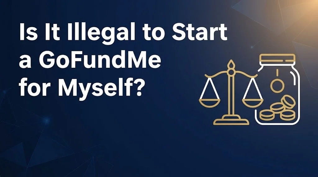 Starting a GoFundMe for yourself