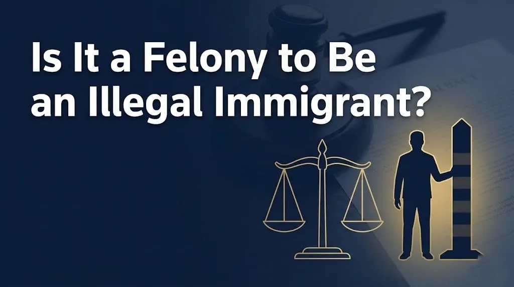 Being an illegal immigrant