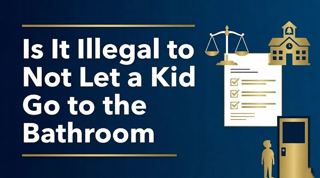 Denying a child bathroom access