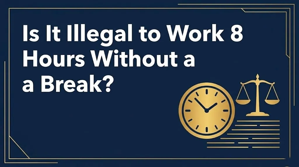Working 8 hours without a break